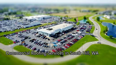 Commercial Roofing Services in South Hill, WA