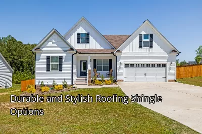 Durable and Stylish Roofing Shingle Options
