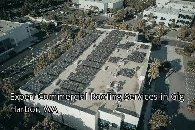 Expert Commercial Roofing Services in Gig Harbor, WA