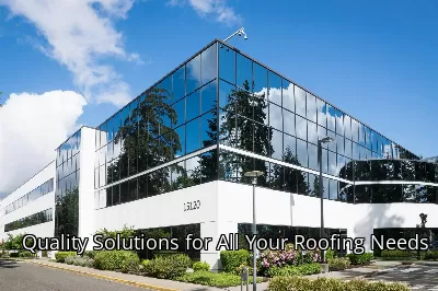 Quality Solutions for All Your Roofing Needs