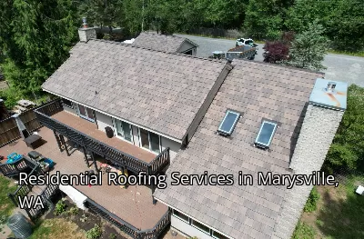 Residential Roofing Services in Marysville, WA