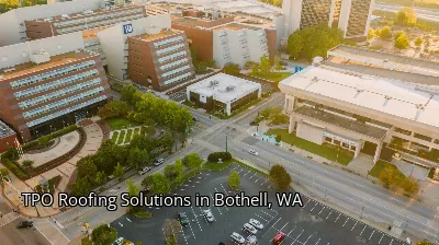 TPO Roofing Solutions in Bothell, WA