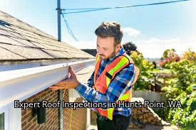 Expert Roof Inspections in Hunts Point, WA