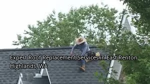 Expert Roof Replacement Services in East Renton Highlands, WA