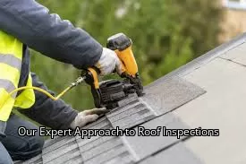 Our Expert Approach to Roof Inspections