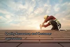 Quality Assurance and Customer Satisfaction