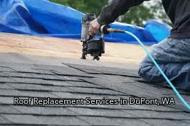 Roof Replacement Services in DuPont, WA