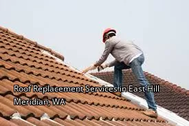 Roof Replacement Services in East Hill Meridian, WA