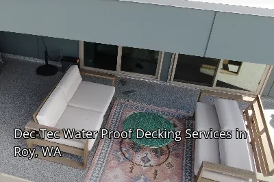 Dec-Tec Water Proof Decking Services in Roy, WA