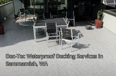 Dec-Tec Waterproof Decking Services in Sammamish, WA Dec-Tec Waterproof Decking Services in Sammamish, WA